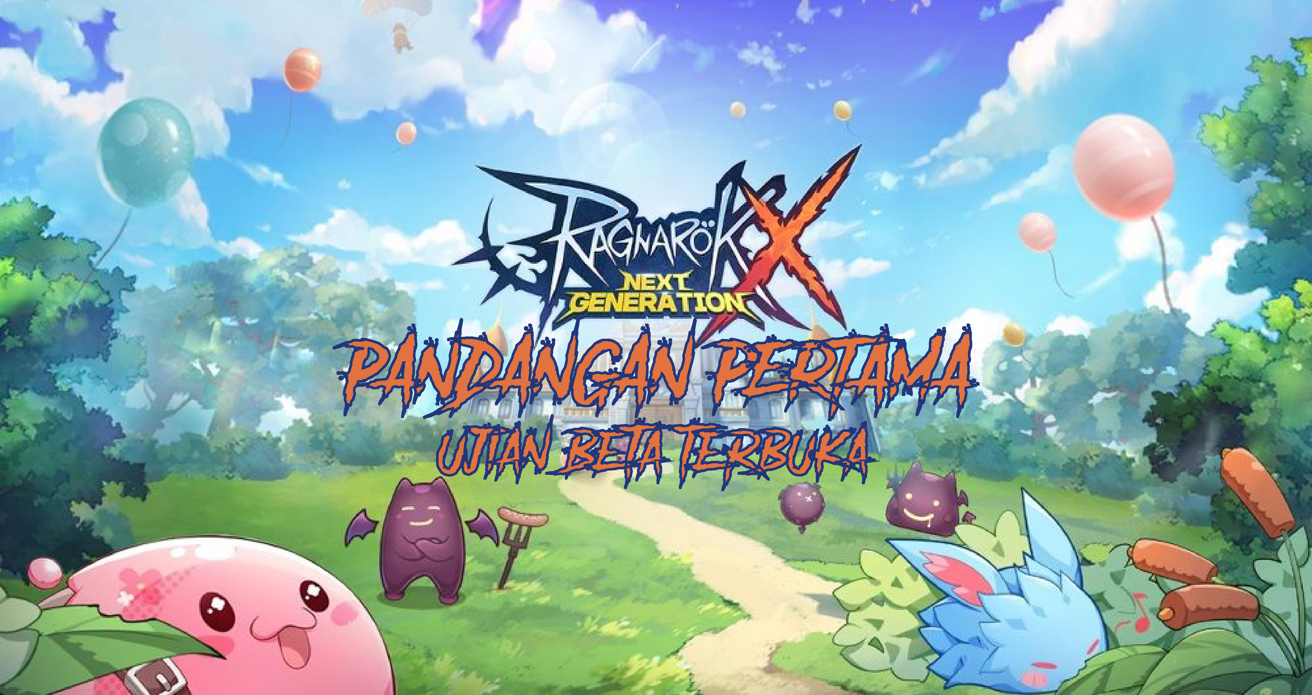 [Pandangan Pertama] Ragnarok X: Next Generation grafik lebih moden ...